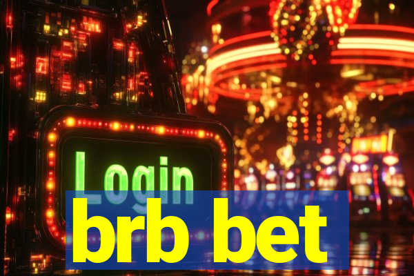 brb bet